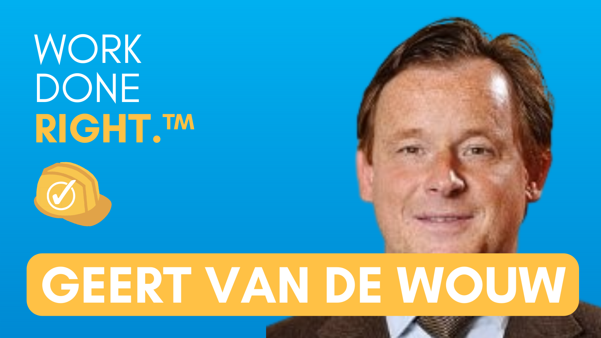 The innovations driving the energy transition | Work Done Right with Geert Van De Wouw